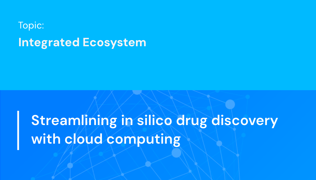 Streamlining in silico drug discovery with cloud computing