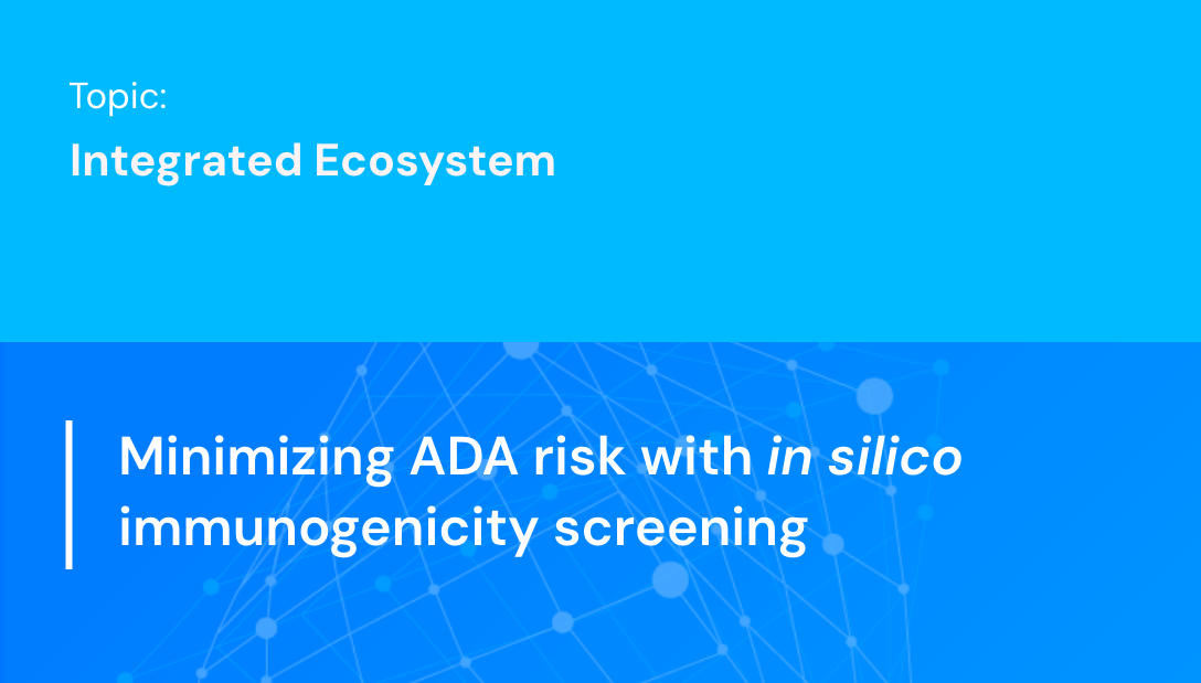 Minimizing ADA risk with in silico immunogenicity screening