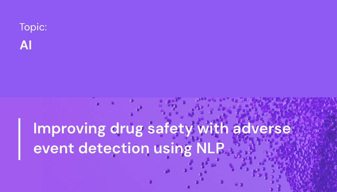 Improving drug safety with adverse event detection using NLP